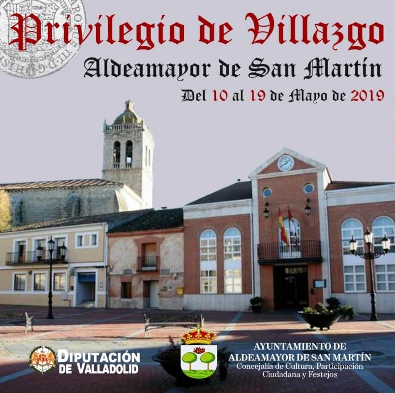 Privilegio de Villazgo 2019 Aldeamayor de San Martín